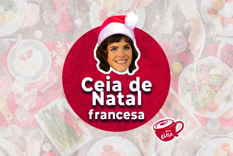A ceia de natal francesa: você sabe o que não pode faltar e como é ? A ceia de natal francesa: você sabe o que não pode faltar e como é ?